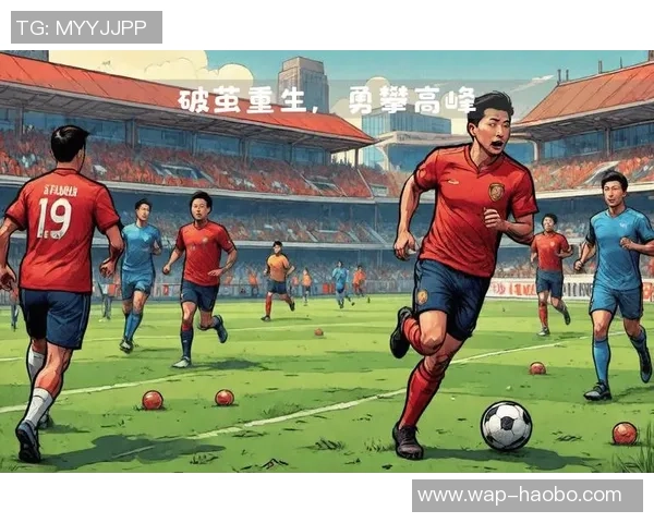足球之夜国足奋勇争先展现团结拼搏精神与激情四射的比赛风采 足球之夜国足奋勇争先展现团结拼搏精神与激情四射的比赛风采